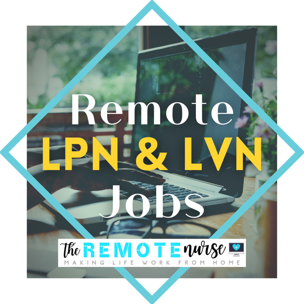5 Types of Remote LPN Jobs - The Remote Nurse